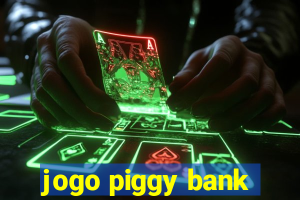 jogo piggy bank